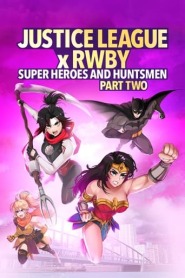 Assistir Liga da Justiça x RWBY: Super-Heróis e Caçadores - Parte 2 online