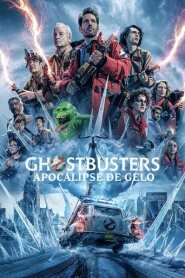Assistir Ghostbusters: Apocalipse de Gelo online